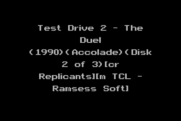 Test Drive 2 - The Duel (1990)(Accolade)(Disk 2 of 3)[cr Replicants][m TCL - Ramsess Soft]