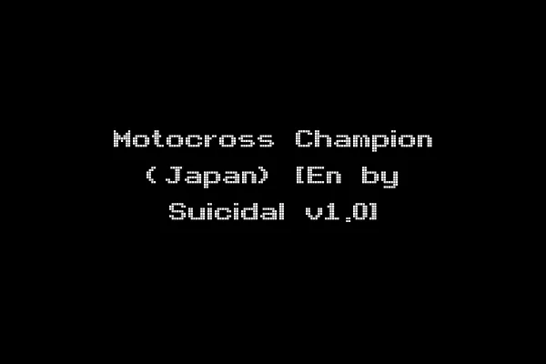 Motocross Champion (Japan) [En by Suicidal v1.0]
