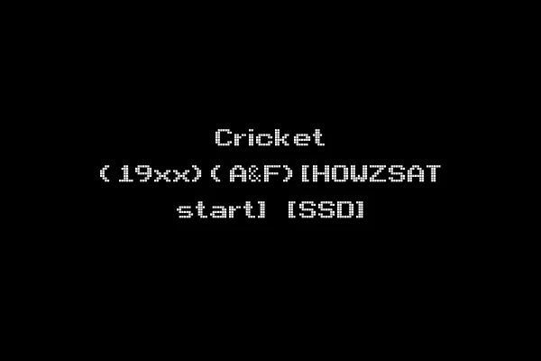Cricket (19xx)(A&F)[HOWZSAT start] [SSD]