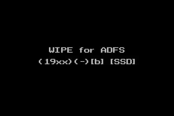 WIPE for ADFS (19xx)(-)[b] [SSD]