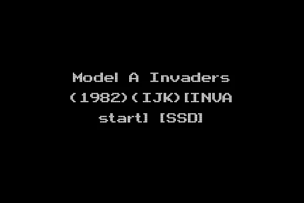 Model A Invaders (1982)(IJK)[INVA start] [SSD]