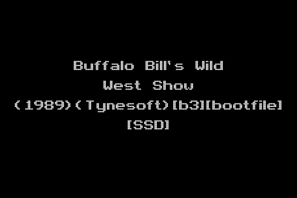 Buffalo Bill's Wild West Show (1989)(Tynesoft)[b3][bootfile] [SSD]