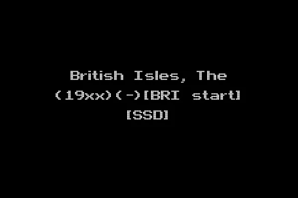 British Isles, The (19xx)(-)[BRI start] [SSD]