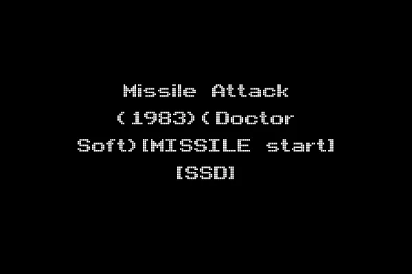 Missile Attack (1983)(Doctor Soft)[MISSILE start] [SSD]