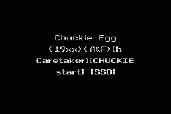Chuckie Egg (19xx)(A&F)[h Caretaker][CHUCKIE start] [SSD]