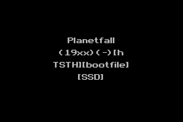 Planetfall (19xx)(-)[h TSTH][bootfile] [SSD]