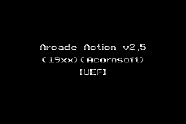 Arcade Action v2.5 (19xx)(Acornsoft) [UEF]