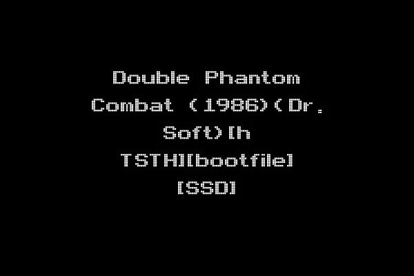 Double Phantom Combat (1986)(Dr. Soft)[h TSTH][bootfile] [SSD]