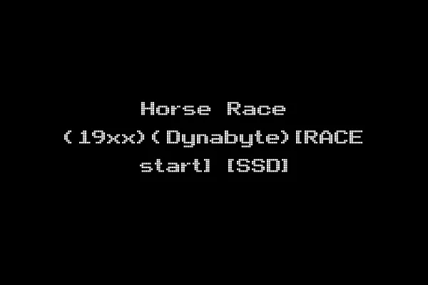 Horse Race (19xx)(Dynabyte)[RACE start] [SSD]