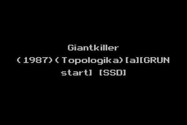 Giantkiller (1987)(Topologika)[a][GRUN start] [SSD]