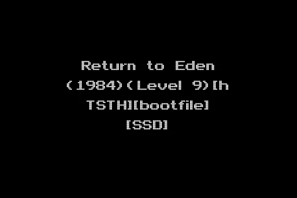 Return to Eden (1984)(Level 9)[h TSTH][bootfile] [SSD]