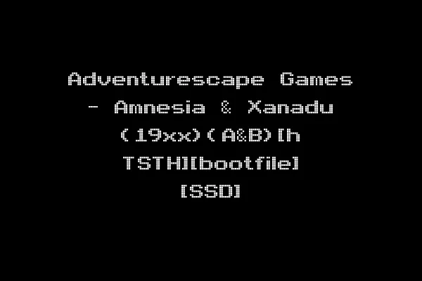 Adventurescape Games - Amnesia & Xanadu (19xx)(A&B)[h TSTH][bootfile] [SSD]