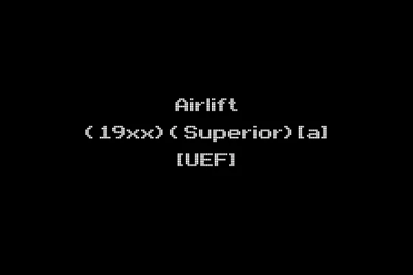 Airlift (19xx)(Superior)[a] [UEF]