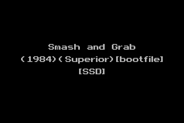 Smash and Grab (1984)(Superior)[bootfile] [SSD]