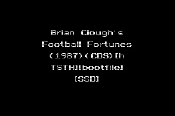 Brian Clough's Football Fortunes (1987)(CDS)[h TSTH][bootfile] [SSD]