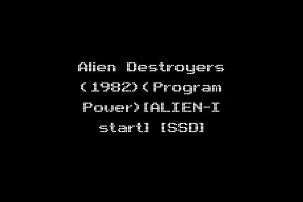 Alien Destroyers (1982)(Program Power)[ALIEN-I start] [SSD]