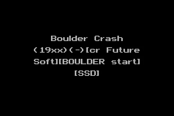 Boulder Crash (19xx)(-)[cr Future Soft][BOULDER start] [SSD]