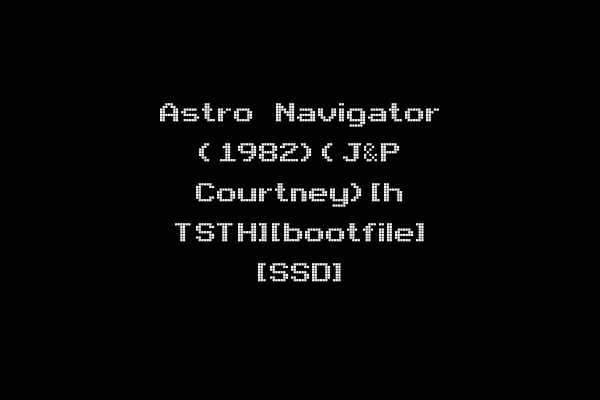 Astro Navigator (1982)(J&P Courtney)[h TSTH][bootfile] [SSD]