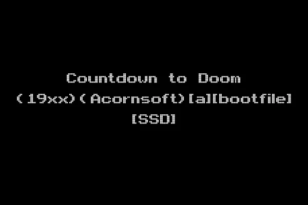 Countdown to Doom (19xx)(Acornsoft)[a][bootfile] [SSD]