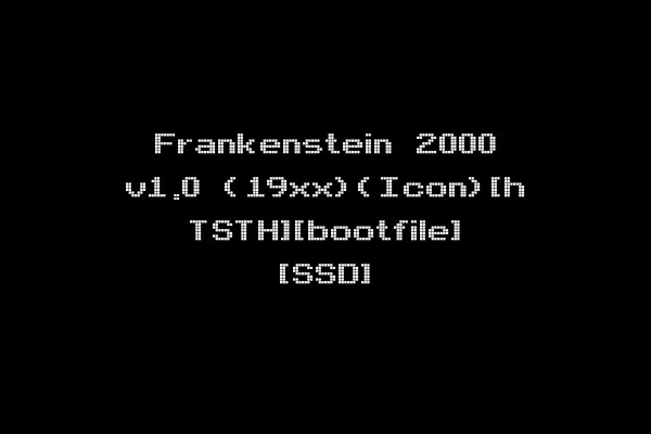 Frankenstein 2000 v1.0 (19xx)(Icon)[h TSTH][bootfile] [SSD]