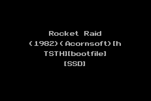 Rocket Raid (1982)(Acornsoft)[h TSTH][bootfile] [SSD]