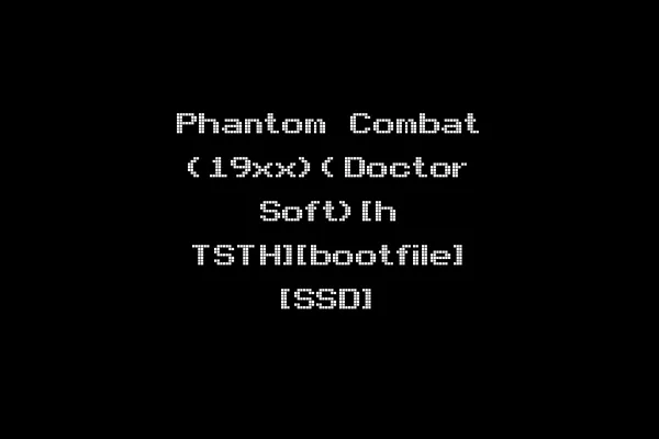Phantom Combat (19xx)(Doctor Soft)[h TSTH][bootfile] [SSD]