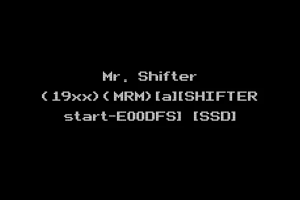 Mr. Shifter (19xx)(MRM)[a][SHIFTER start-E00DFS] [SSD]