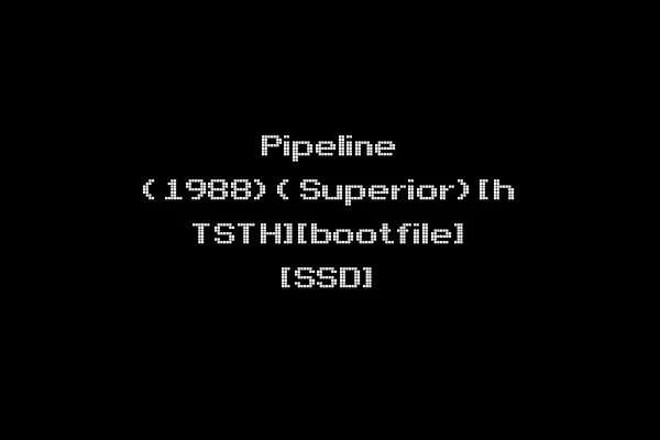 Pipeline (1988)(Superior)[h TSTH][bootfile] [SSD]