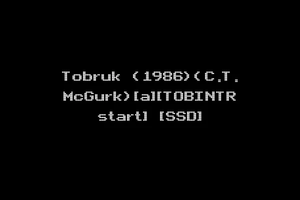 Tobruk (1986)(C.T. McGurk)[a][TOBINTR start] [SSD]