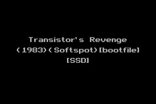 Transistor's Revenge (1983)(Softspot)[bootfile] [SSD]