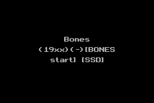 Bones (19xx)(-)[BONES start] [SSD]