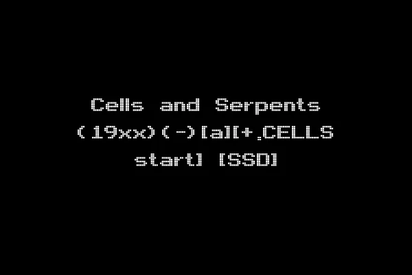 Cells and Serpents (19xx)(-)[a][+.CELLS start] [SSD]