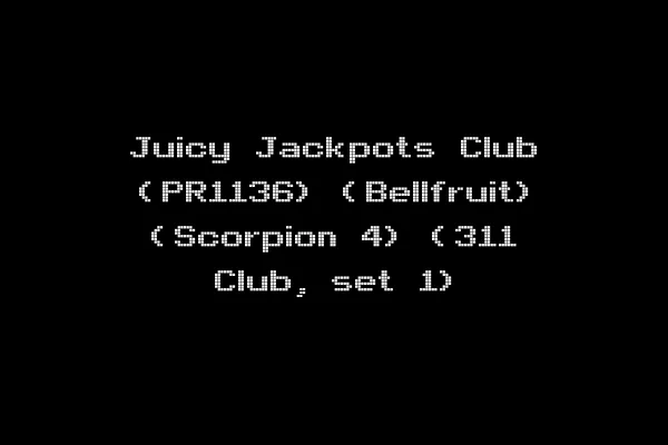 Juicy Jackpots Club (PR1136) (Bellfruit) (Scorpion 4) (311 Club, set 1)
