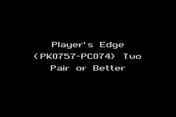 Player's Edge (PK0757-PC074) Two Pair or Better