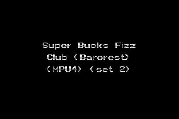 Super Bucks Fizz Club (Barcrest) (MPU4) (set 2)