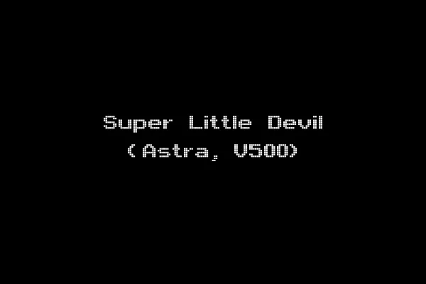 Super Little Devil (Astra, V500)