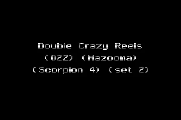 Double Crazy Reels (022) (Mazooma) (Scorpion 4) (set 2)