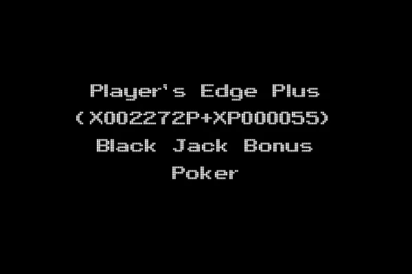 Player's Edge Plus (X002272P+XP000055) Black Jack Bonus Poker