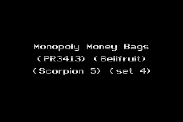 Monopoly Money Bags (PR3413) (Bellfruit) (Scorpion 5) (set 4)