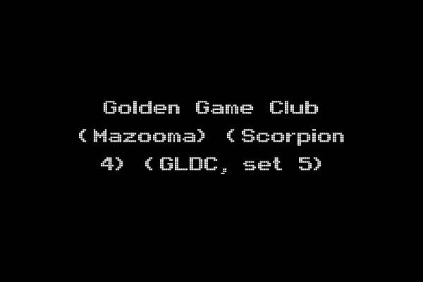 Golden Game Club (Mazooma) (Scorpion 4) (GLDC, set 5)