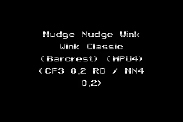 Nudge Nudge Wink Wink Classic (Barcrest) (MPU4) (CF3 0.2 RD / NN4 0.2)