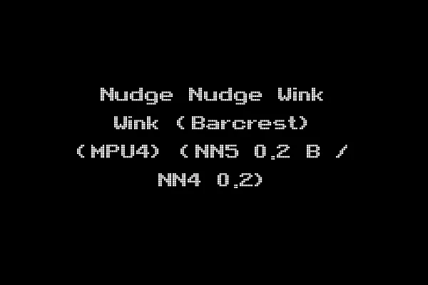Nudge Nudge Wink Wink (Barcrest) (MPU4) (NN5 0.2 B / NN4 0.2)