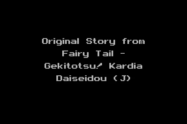 Original Story from Fairy Tail - Gekitotsu! Kardia Daiseidou (J)