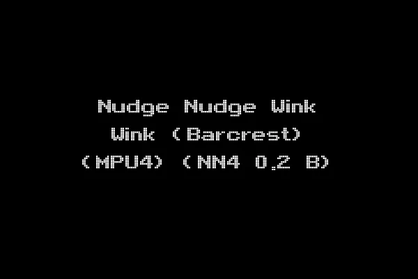 Nudge Nudge Wink Wink (Barcrest) (MPU4) (NN4 0.2 B)