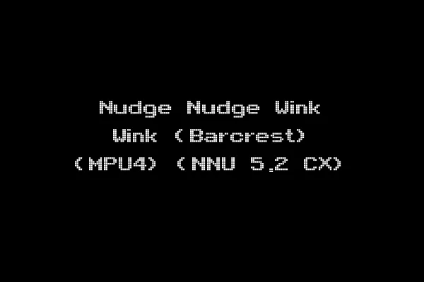 Nudge Nudge Wink Wink (Barcrest) (MPU4) (NNU 5.2 CX)