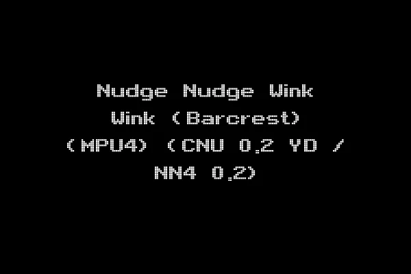 Nudge Nudge Wink Wink (Barcrest) (MPU4) (CNU 0.2 YD / NN4 0.2)