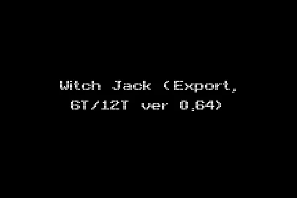 Witch Jack (Export, 6T/12T ver 0.64)