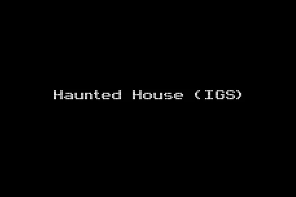 Haunted House (IGS)