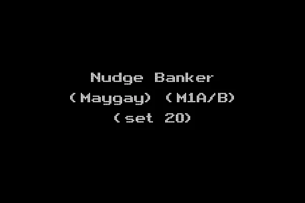 Nudge Banker (Maygay) (M1A/B) (set 20)