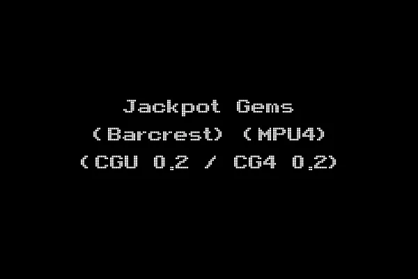 Jackpot Gems (Barcrest) (MPU4) (CGU 0.2 / CG4 0.2)
